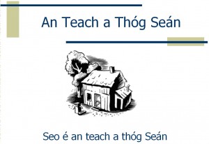 an_teach_a_thog_sean An Teach a Thóg Seán