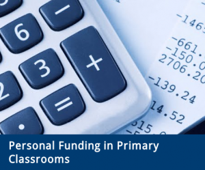 Personal Funding in Primary Classrooms