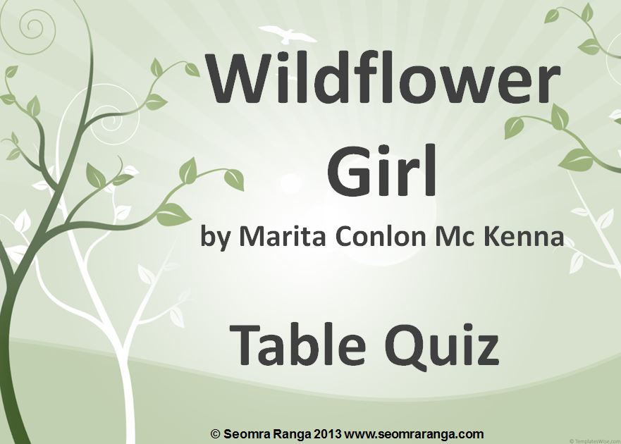 Wildflower Girl Table Quiz Seomra Ranga