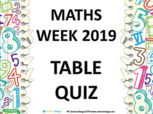 Maths Week 2019 Table Quiz