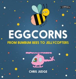 Book Review – Eggcorns: From Bumbum Bees to Jellycopters