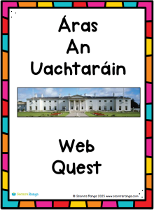 Áras an Uachtaráin Web Quest