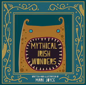 Book Review – Mythical Irish Wonders