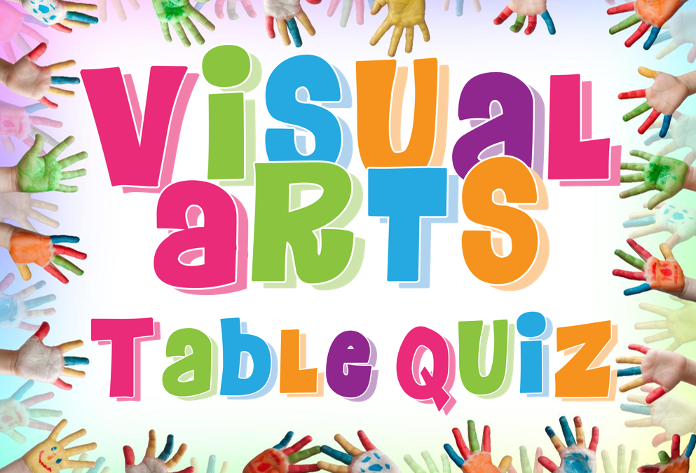 Visual Arts Table Quiz
