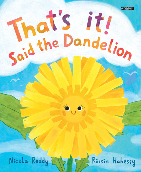 Book Review – That’s It Said the Dandelion