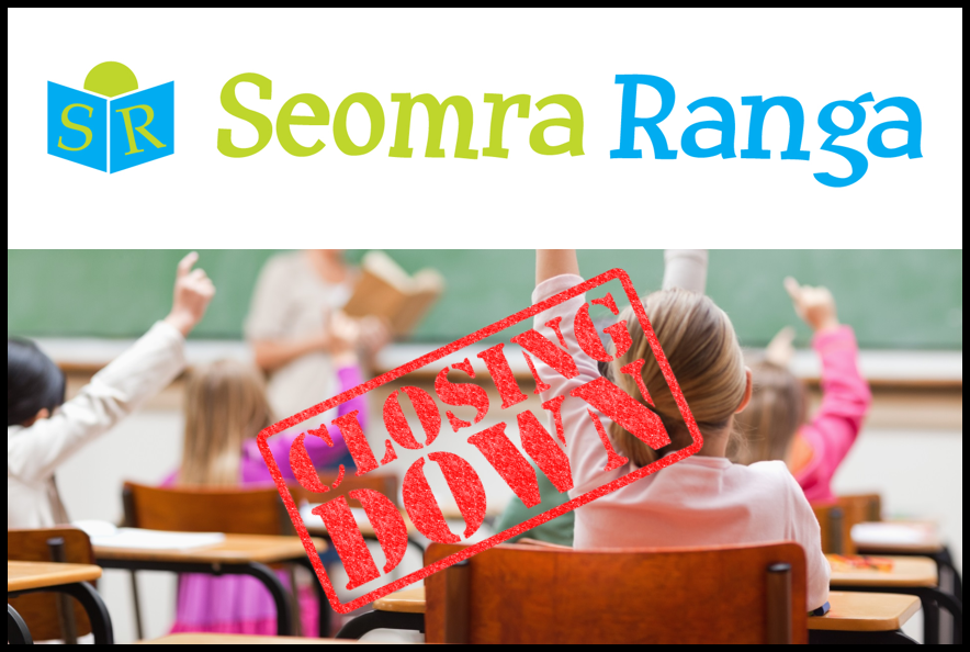 Seomra Ranga to Close